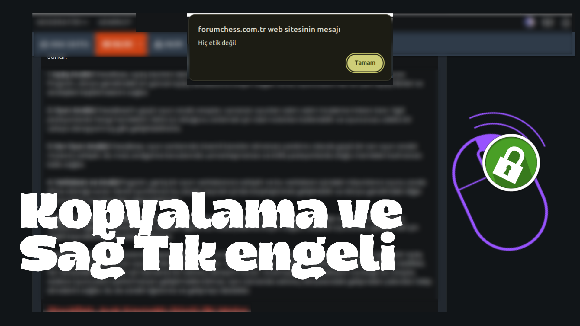 Kopyalama ve Sağ Tık engeli.png Kopyalama ve Sağ Tık engeli.png
